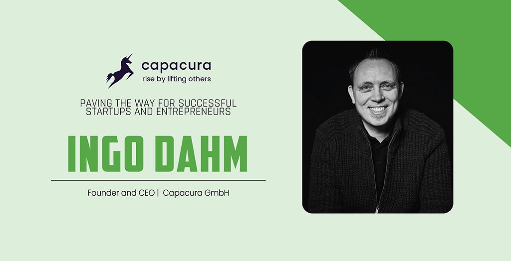 Ingo Dahm: Paving the Way for Successful Startups and Entrepreneurs