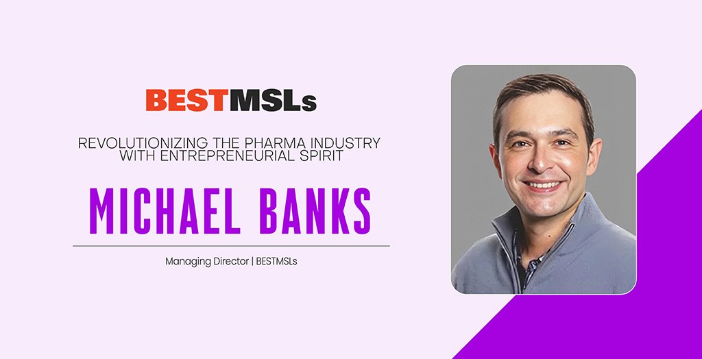 Michael Banks: Revolutionizing the Pharma Industry with Entrepreneurial Spirit